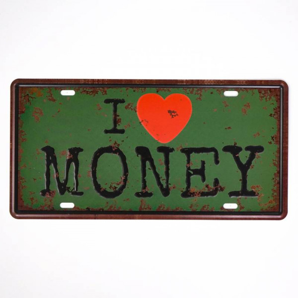 Kovová cedule I LOVE MONEY