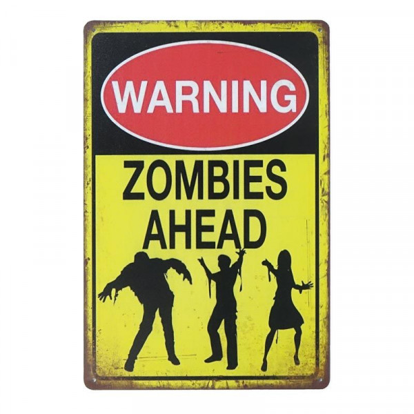 Kovová cedule Warning Zombies