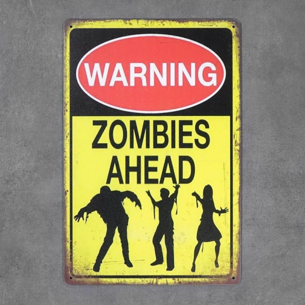 Kovová cedule Warning Zombies